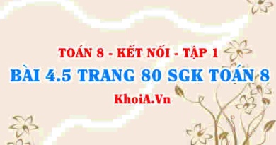 Bài 4.5 trang 80 SGK Toán 8 tập 1 Kết nối tri thức